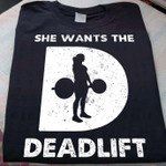 Weightlifting She Wants The Deadlift T Shirt Hoodie Sweater H94