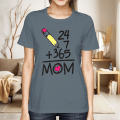 Mother's Day Shirt Gift For Mom New Mom Gift Mom Life Shirt Mom T-shirt 7/24 Best Mom Custom Shirt Funny Mom Shirt