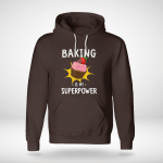 Baking is Superpower | Design for cake lovers - Hoodie