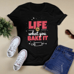 Life is what you bake it | Design for cake lovers