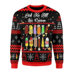 Merry Christmas Gearhomies Unisex Christmas Sweater Lick Me Till Ice Cream 3D Apparel