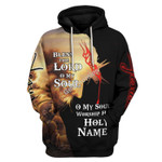 GearHomies Hoodie Bless The Lord O My Soul O My Soul Workship His Holy Name 3D Apparel