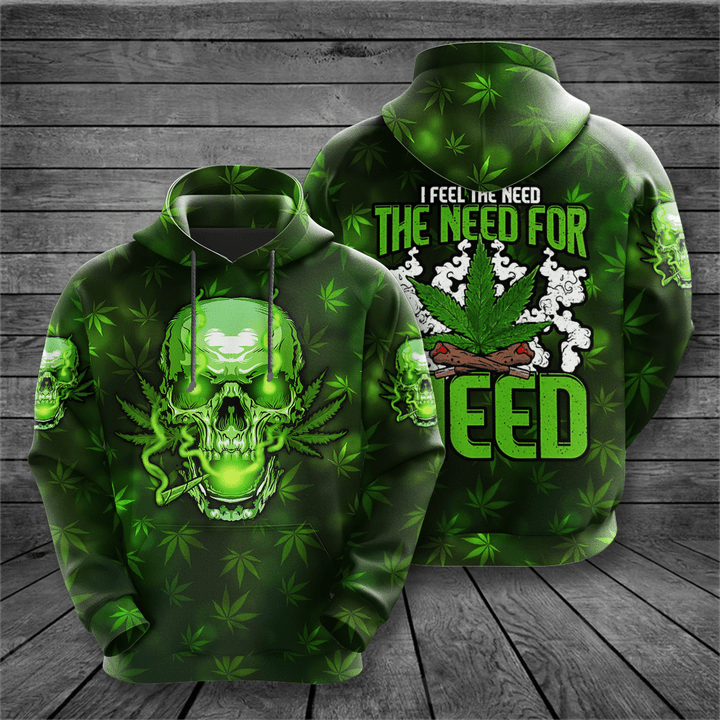 Skull I Feel The Need For Weed 3D shirt, hoodie2