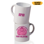 Gearhumans 3D S.T I Always Shall Be Your Valentine Custom Name Mug