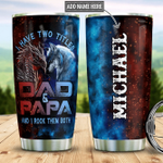 Wolf And Dragon Dad And Papa Personalized KD2 DNLZ1705016Z Stainless Steel Tumbler