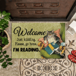 Welcome Just Kidding Please Go Home I'm Reading With Cat Doormat