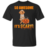 So Awesome It'S Scary With Golden Retriever Halloween T