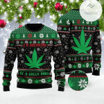 Hobby  Im Dreaming Of A Green Xmas Weed Ugly Christmas Sweater
