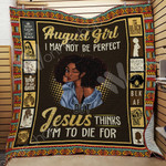 August Black Women Jesus Think Im To Die For Quilt Blanket Great Customized Gifts For Birthday Christmas Thanksgiving Perfect Gifts For Black Daughter Girlfriend Wife