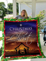 Christmas Begins With Christ Quilt Blanket