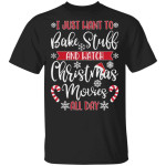 I Just Want To Bake Stuff And Watch Christmas Movies Vintage Funny Shirt