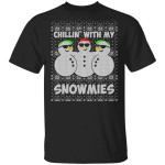 Chillin' With My Snowmies Funny Ugly Christmas T-Shirts