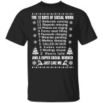 The 12 Days Of Social Work And A Super Social Worker Just Like Me Ugly Christmas T-Shirt