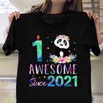 1 Awesome Since 2021 Shirt 1st Birthday Panda T-Shirt Women's Gifts For Panda Lovers