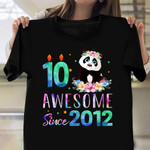 10 Awesome Since 2012 Shirt 10 Years Olds Funny Panda Graphic Tees Gifts For Female