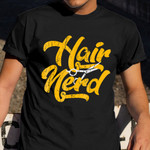 Hair Nerd Scissors Shirt Funny Gifts For Barber Boyfriend Ideas For Him