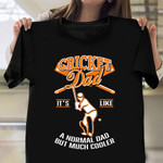 Cricket Dad Shirt Like A Normal Dad But Much Cooler Cricket Player Dad Father's Day Gifts