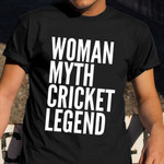 Woman Myth Cricket Legend Shirt Retro T-Shirts Women Cricket Present Ideas