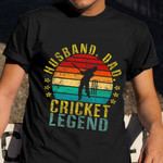 Husband Dad Cricket Legend Retro Vintage Shirt Cricket Related Gifts For Husband