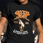 Cricket Mom It's Like A Normal Mom But Much Cooler Shirt Cricket Player Mother Day Clothing