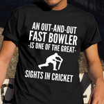 An Out And Out Fast Bowler Is One Of The Great Shirt Cricket Team Fun Clothing For Fans