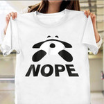 Panda Nope T-Shirt Funny Panda Graphic Tee Lazy Shirt Apparel Birthday Gift Ideas