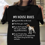 My House Rules Shirt German Shorthaired Pointer Dog Funny Quotes T-Shirt Dog Owners Gift