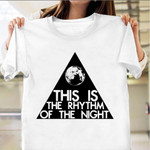 This Is The Rhythm Of The Night Shirt Globe Graphic Retro Tee Fun Gifts For Teens