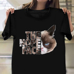 Grumpy Cat Face The Nope Face T-Shirt Funny Cat Graphic Tees Hilarious Shirt
