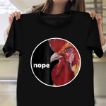 Rooster Nope Shirt Fun Tee Shirt Designs Gift Ideas For Grandfather