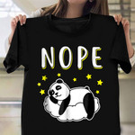 Panda Nope Shirt Funny Humor Animal Clothing Best Gifts For Lazy People