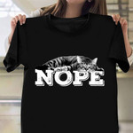 Cat Nope Shirt Men Women Funny Animal T-Shirt Cute Gifts For Cat Lovers