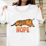 Nope Sleeping Tiger T-Shirt Funny Animal Shirt Gifts For Tiger Lovers