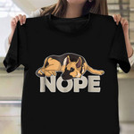 German Shepherd Nope Shirt Fun Animal Graphic Clothes Unique Gifts For Dog Owners