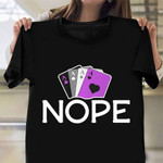 Nope Asexual Pride Shirt LGBTQA Ace pride shirt Clothing Gift Ideas