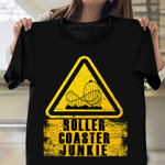 Alert Roller Coaster Junkie T-Shirt Funny Roller Coaster Shirt Apparel Gifts For Adults