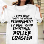 Emotional Roller Coaster Shirt Funny Sarcastic T-Shirt Sarcasm Sayings