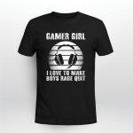 Gamer Girl I Love To Make Boys Rage Quit