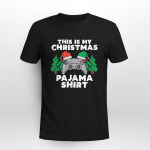 This Is My Christmas Pajama Shirt Video Game