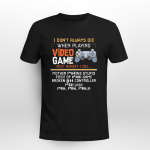 I Don't Always Die When Playing Video Game