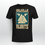 Viking T Shirt Valhalla Awaits