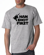 Han Shot First T-shirt Star Wars Inspired