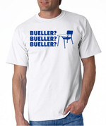 Bueller Bueller Bueller T-shirt