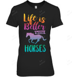 Cute Life Is Better With Horses Women Tank Top V-Neck T-Shirt