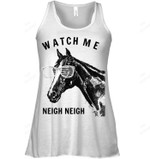 Funny Race Horse Watch Me Neigh Neigh Women Tank Top V-Neck T-Shirt