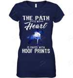 The Path To My Heart Is Paved With Hoof Prints Women Tank Top V-Neck T-Shirt