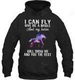 I Can Fly Give Me A Bridle And My Horse Will Show Me And You The Rest Sweatshirt Hoodie Long Sleeve