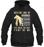 She's Not Just My Horse Sweatshirt Hoodie Long Sleeve