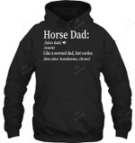 Horse Dad Sweatshirt Hoodie Long Sleeve