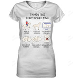 Things I Do In My Spare Time Horse Gifts For Girls Women Tank Top V-Neck T-Shirt